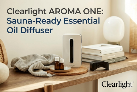Clearlight AROMA ONE: Sauna-Ready Essential Oil Diffuser