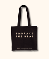 Embrace The Heat Signature Tote