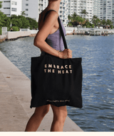 Embrace The Heat Signature Tote
